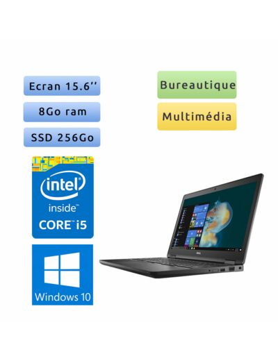 Dell Latitude 5580 - Windows 10 - i5 8Go 256Go SSD - 15.6 - Webcam - Ordinateur Portable PC