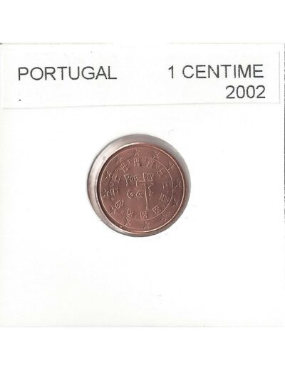 PORTUGAL  2002 1 CENTIME SUP