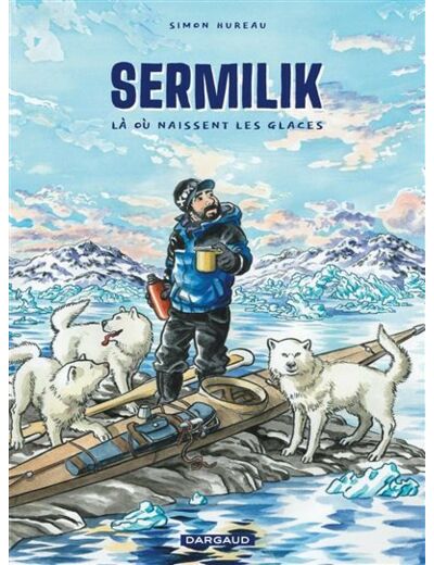 Sermilik - Là où naissent les glaces