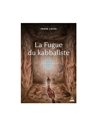 La Fugue du kabbaliste