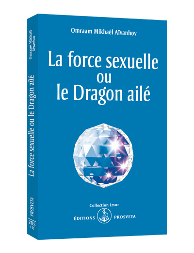 La Force sexuelle ou le Dragon ailé