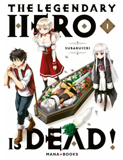 THE LEGENDARY HERO IS DEAD T01