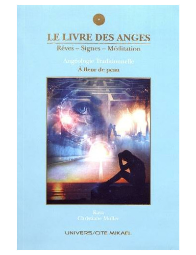 Le livre des anges Tome 5- A fleur de peau