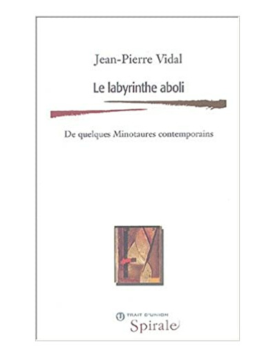 Le labyrinthe aboli