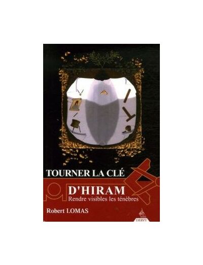 Tourner la clé d'Hiram