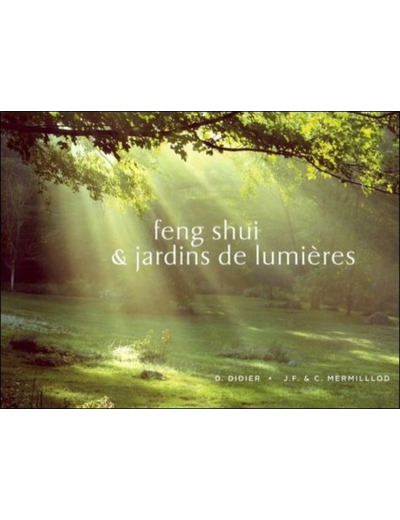 Feng-shui et jardins de lumières