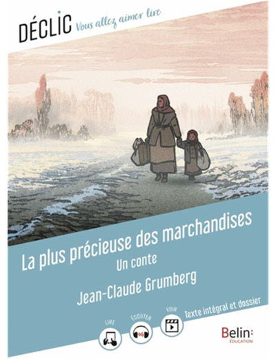 LA PLUS PRECIEUSE DES MARCHANDISES. UN CONTE