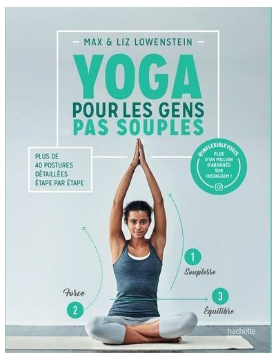 Le yoga pour les gens pas souples