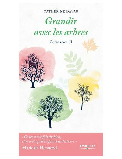 Grandir avec les arbres - Conte spirituel