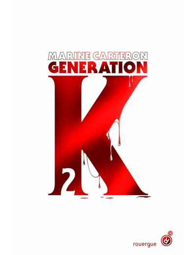 GENERATION K (TOME 2)
