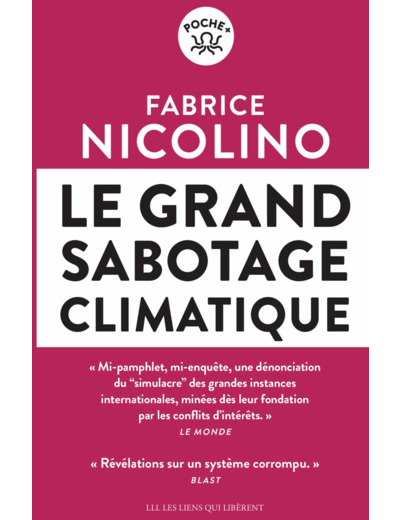 LE GRAND SABOTAGE CLIMATIQUE - REVELATIONS SUR UN SYSTEME CORROMPU