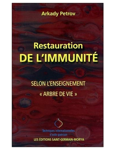 Restauration de l'immunité selon l'enseignement "arbre de vie"