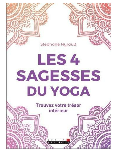 Les 4 sagesses du yoga -