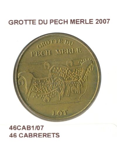 46 CABRERETS GROTTE DU PECH MERLE 2007 SUP-