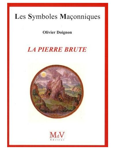 N°9  Olivier Doignon, La Pierre Brute