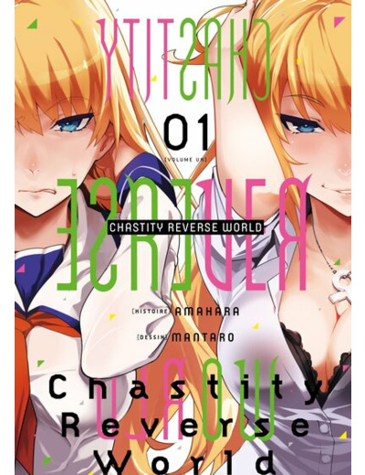 CHASTITY REVERSE WORLD - TOME 01