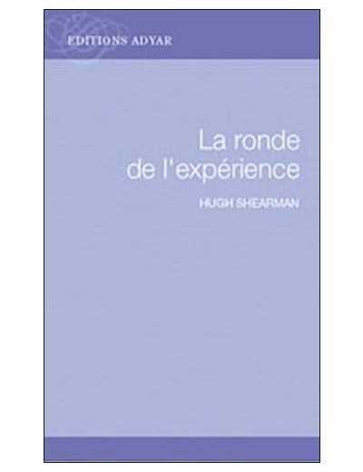 La ronde de l'expérience