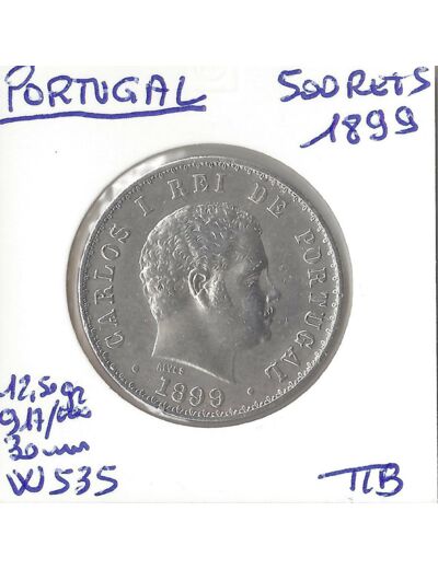 PORTUGAL 500 REIS 1899 TTB
