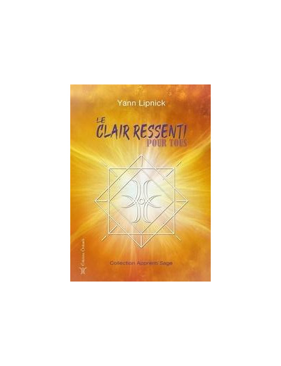 Le clair ressenti pour tous