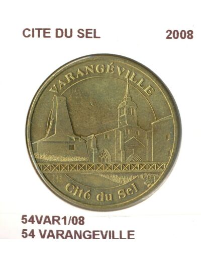 54 VARANGEVILLE CITE DU SEL 2008 SUP-