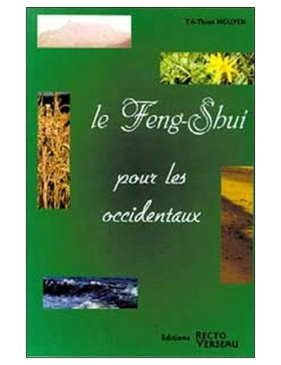 Le Feng-Shui pour les Occidentaux. Les différentes harmonies dans la maison