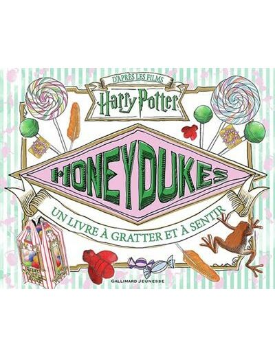 Harry Potter - Un livre à gratter et à sentir : Honeydukes