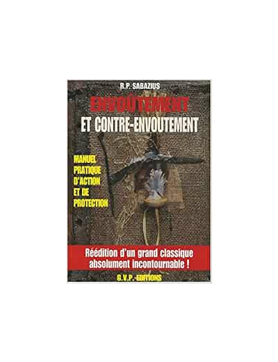 ENVOUTEMENT ET CONTRE-ENVOUTEMENT