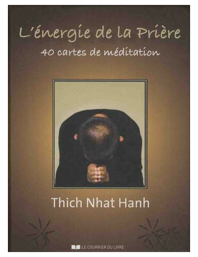 L'énergie de la prière - 40 cartes de méditation