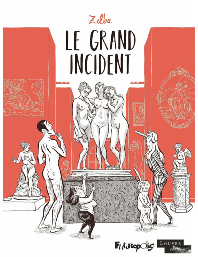 LE GRAND INCIDENT
