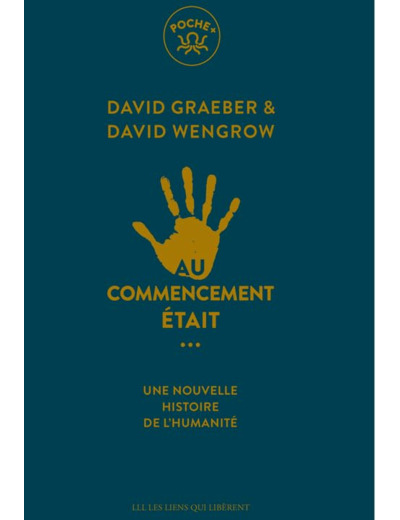 AU COMMENCEMENT ETAIT... - UNE NOUVELLE HISTOIRE DE L'HUMANITE