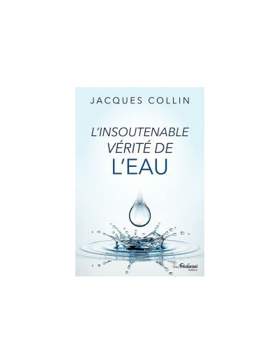 L'insoutenable vérité de l'eau