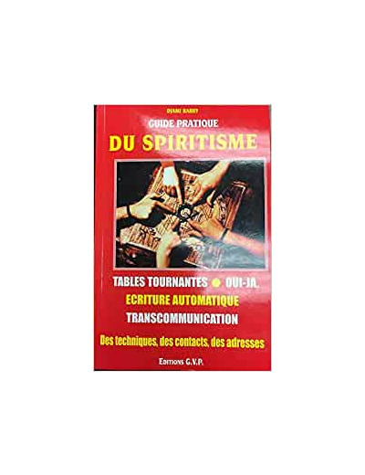 GUIDE PRATIQUE DU SPIRITISME