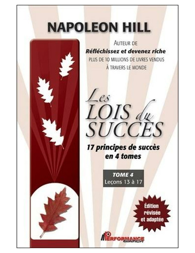 Les lois du succès - Tome 4, Leçons 13 à 17