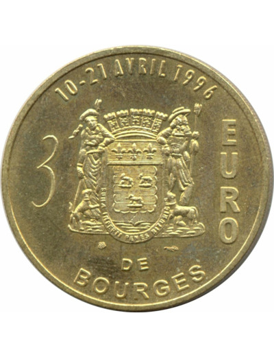 18 CHER - 3 EURO DE BOURGES (euro des villes, ecu temporaire) 10-21 AVRIL 1996