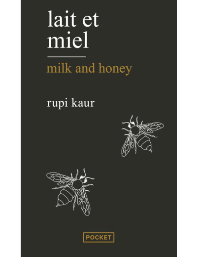 LAIT ET MIEL / MILK AND HONEY