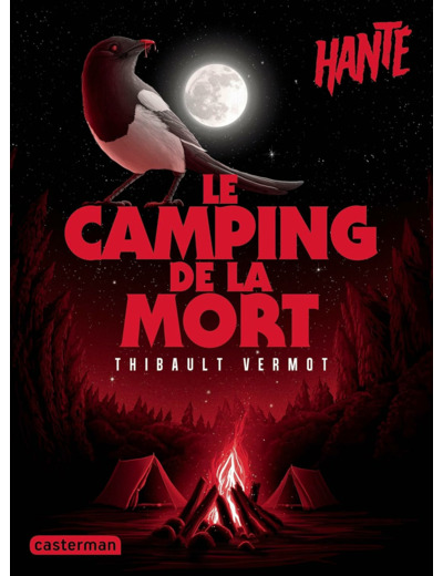 HANTE - LE CAMPING DE LA MORT - NOUVELLE EDITION