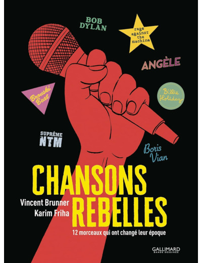 CHANSONS REBELLES - 12 MORCEAUX QUI ONT CHANGE LEUR EPOQUE