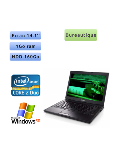 Dell Latitude E6400 2.4 Ghz - Windows XP - C2D 1GB 160GB - 14.1 - Ordinateur Portable PC