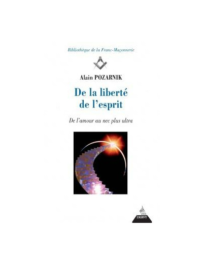 De la liberté de l'esprit - De l'amour au nec plus ultra