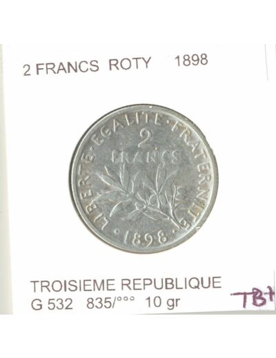 FRANCE 2 FRANCS SEMEUSE ROTY ARGENT 1898 TB+