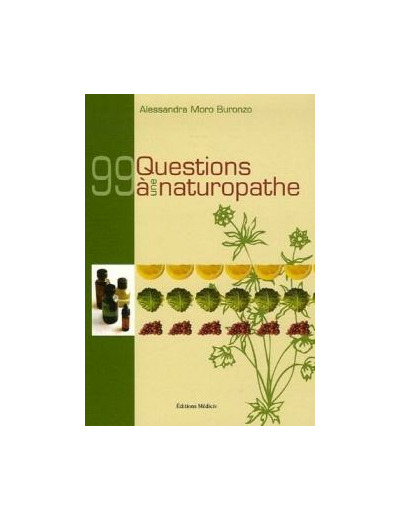 99 questions à une naturopathe