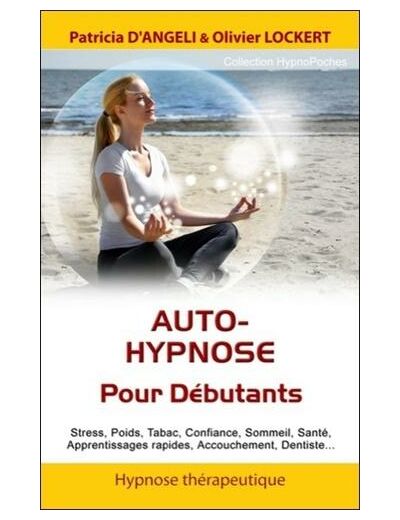 Auto-hypnose pour les débutants