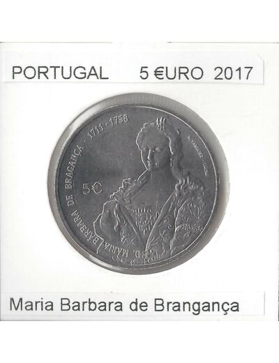 PORTUGAL 5 EURO 2017 MARIA BARBARA DE BRAGANCA SUP