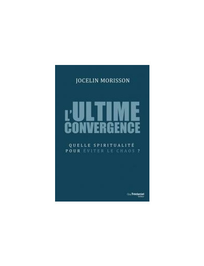 L'ultime convergence