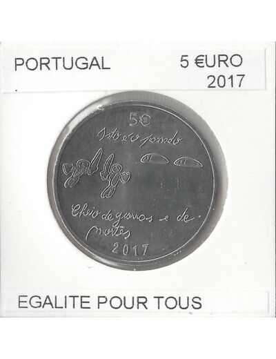 PORTUGAL 2017 5 EURO EGALITE POUR TOUS SUP