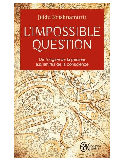 L'impossible question -