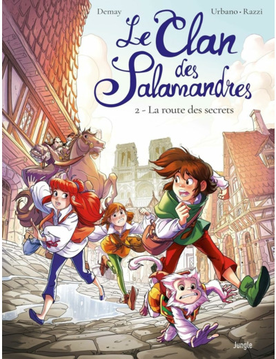 LE CLAN DES SALAMANDRES - TOME 2 LA ROUTE DES SECRETS - VOL02