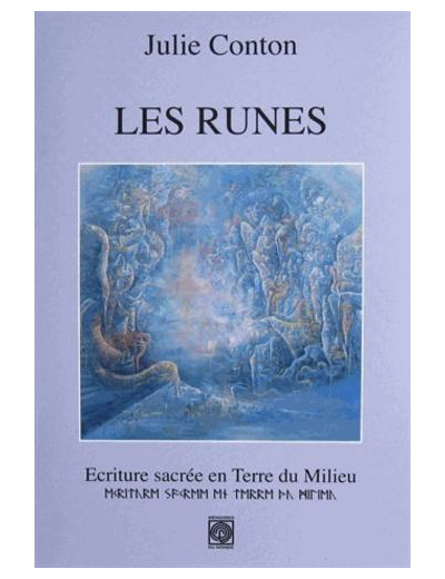 Les runes - Ecriture sacrée en Terre du Milieu