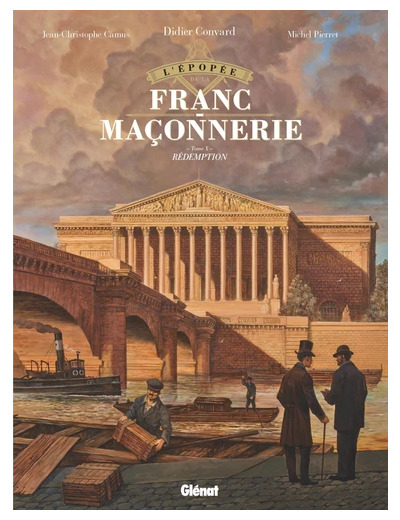 L'épopée de la franc-maçonnerie Tome 10