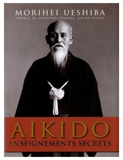 Aikido - Enseignements secrets